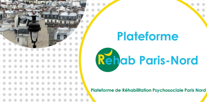 La Plateforme de Réhabilitation Psychosociale Paris-Nord recrute !