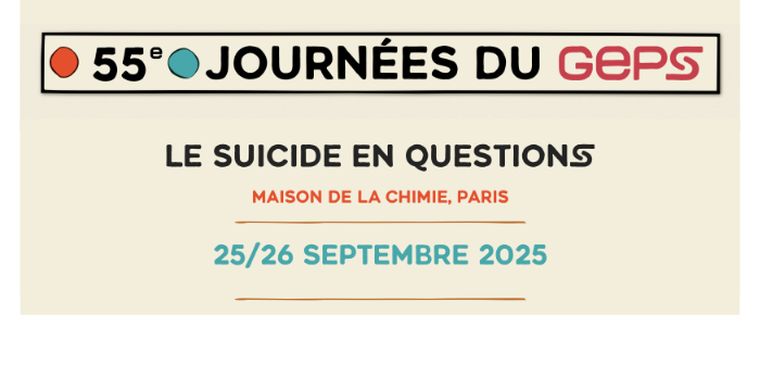 55èmes Journées du GEPS : "Le suicide en questions"