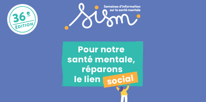 Les SISM 2025 : "Pour notre santé mentale, réparons le lien social"