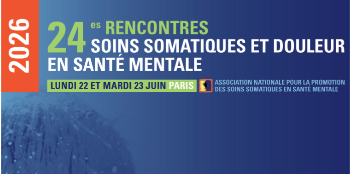 24e Rencontres soins somatiques et douleur en santé mentale