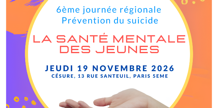 Journée Régionale de Prévention du Suicide en Ile-de-France