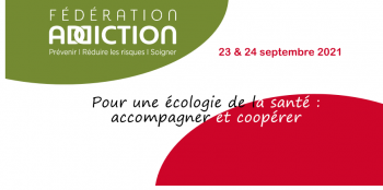 10e Congrès de la Fédération Addiction