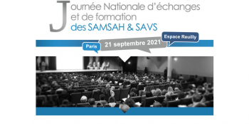 11e Journée Nationale d'Échanges et de Formation des SAMSAH & SAVS