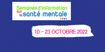 Semaine d'Information sur la Santé Mentale 2022