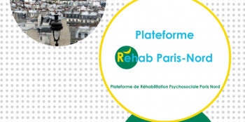 La Plateforme de Réhabilitation Psychosociale Paris-Nord recrute !