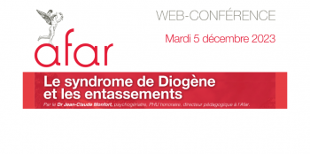 Web-conférence de l'Afar : Le syndrome de Diogène et les entassements