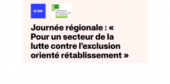 Journée régionale : « Pour un secteur de la lutte contre l’exclusion orienté rétablissement »